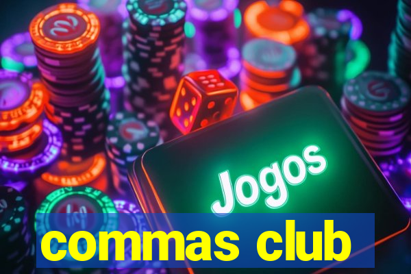 commas club