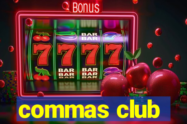 commas club