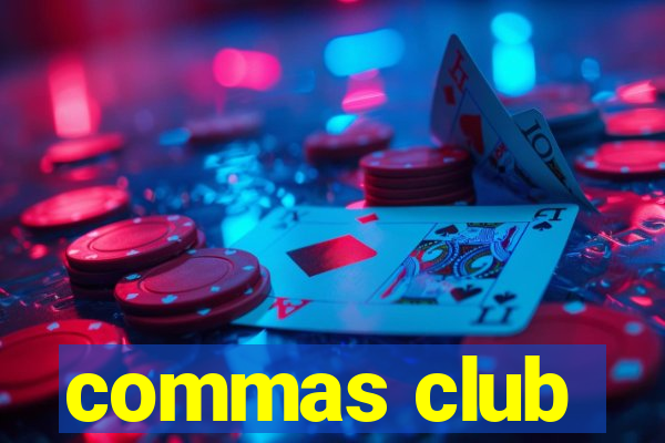 commas club