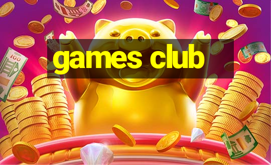 games club