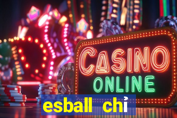 esball chỉ định đăng ký