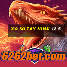 xo so tay ninh 12 5