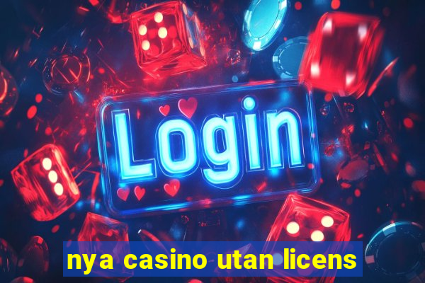 nya casino utan licens