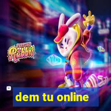 dem tu online