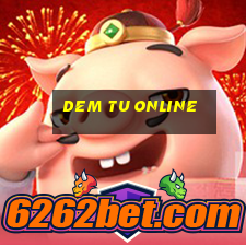 dem tu online