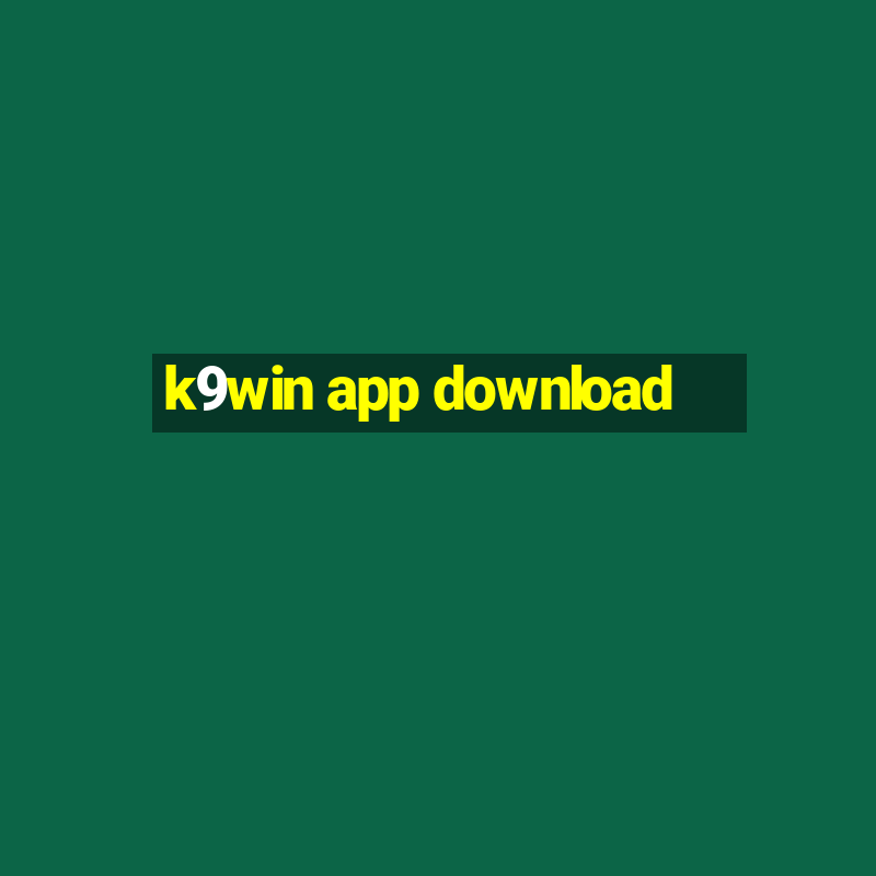 k9win app download