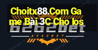 Choitx88.Com Game Bài 3C Cho Ios