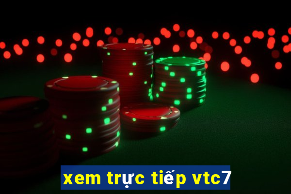 xem trực tiếp vtc7