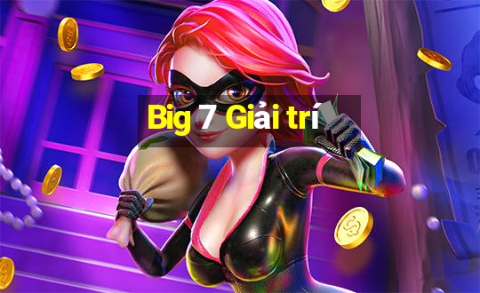 Big 7 Giải trí