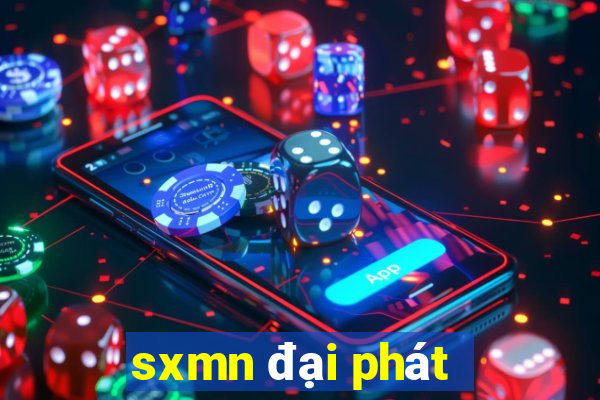 sxmn đại phát