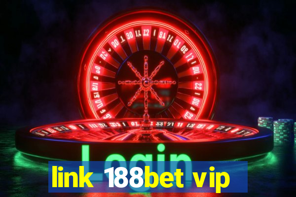 link 188bet vip