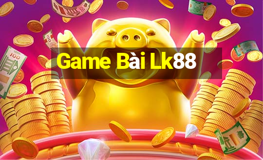 Game Bài Lk88