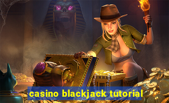 casino blackjack tutorial