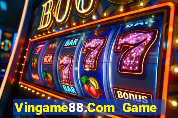 Vingame88.Com Game Bài Phỏm Đổi Thưởng