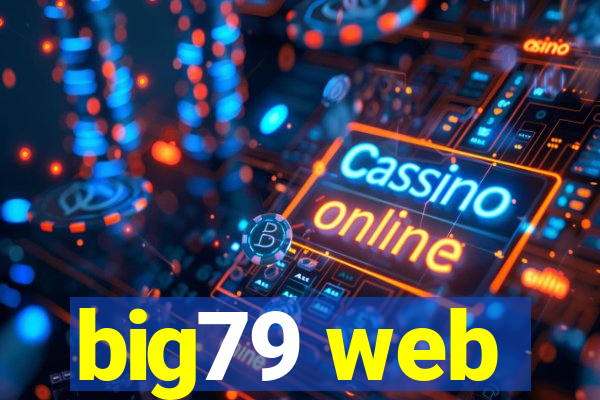 big79 web