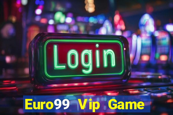 Euro99 Vip Game Bài Poker Đổi Thưởng