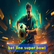 bet line super bowl