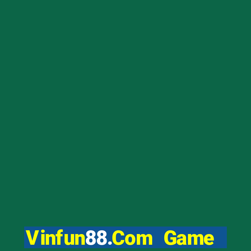 Vinfun88.Com Game Bài Khuyến Mãi