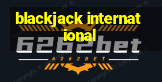 blackjack international