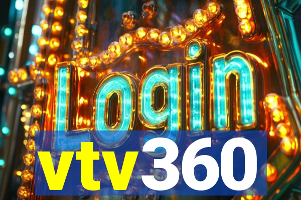 vtv360