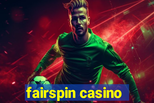 fairspin casino