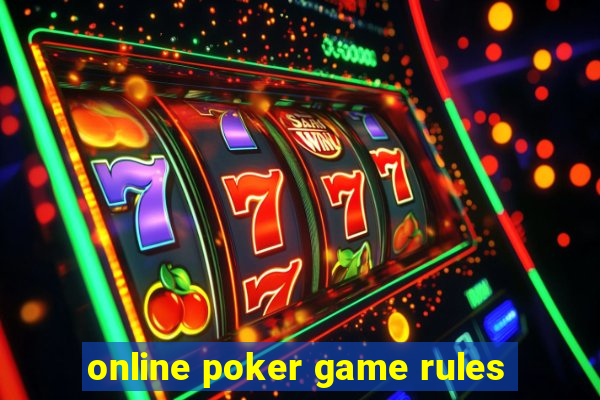 online poker game rules