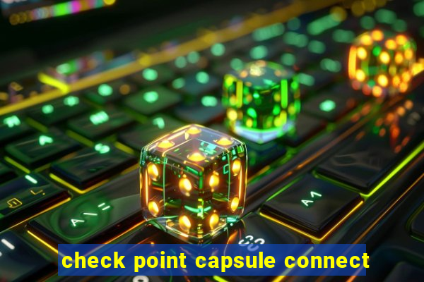 check point capsule connect