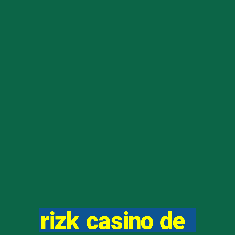 rizk casino de