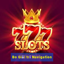 Bo Giải trí Navigation