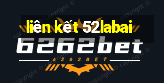 liên kết 52labai