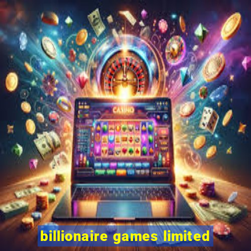 billionaire games limited