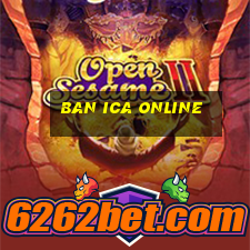 ban ica online