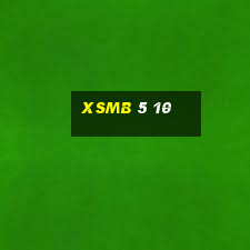 xsmb 5 10