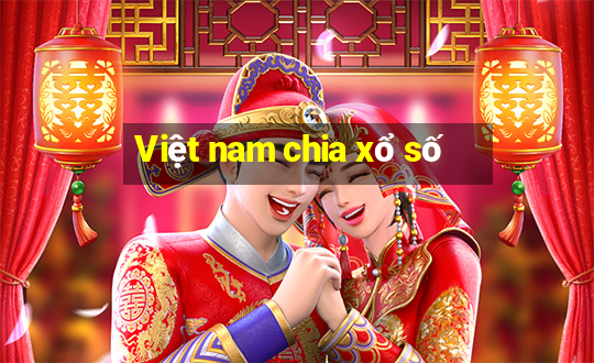 Việt nam chia xổ số