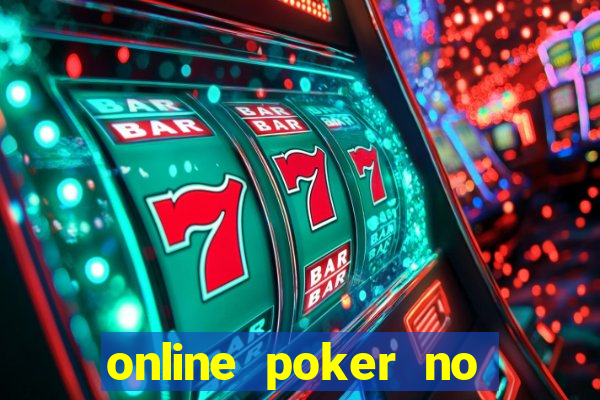 online poker no sign up