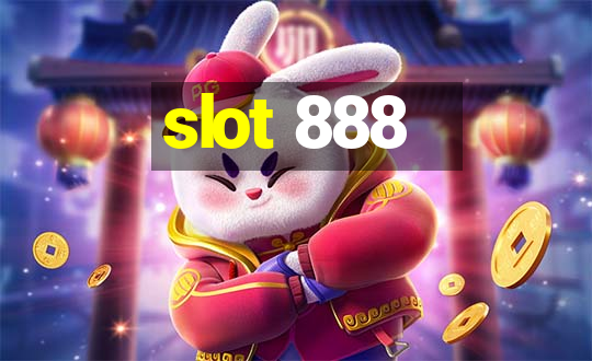 slot 888