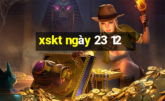 xskt ngày 23 12