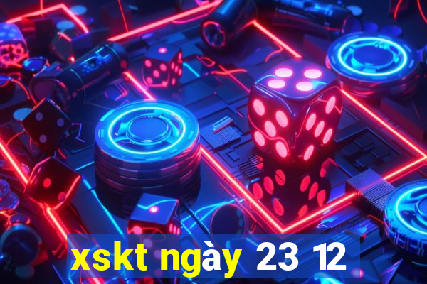 xskt ngày 23 12