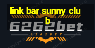 link bar sunny club