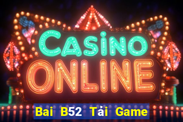 Bai B52 Tải Game Bài Go88