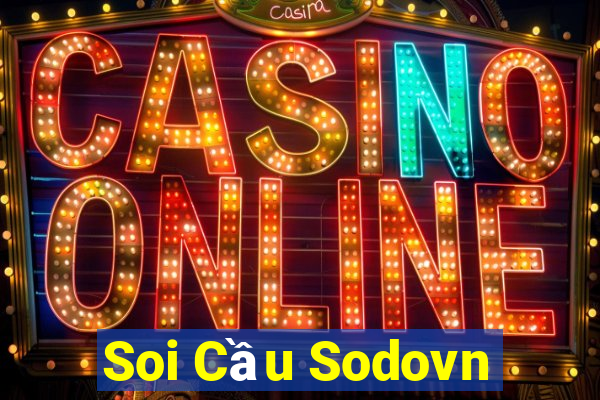 Soi Cầu Sodovn