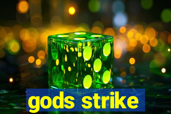 gods strike