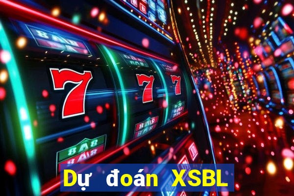 Dự đoán XSBL Thứ 6