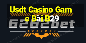 Usdt Casino Game Bài B29