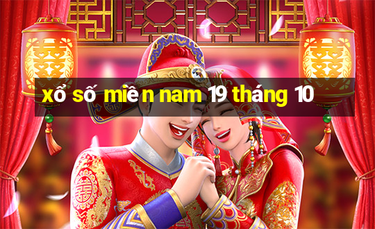 xổ số miền nam 19 tháng 10