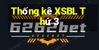 Thống kê XSBL Thứ 3