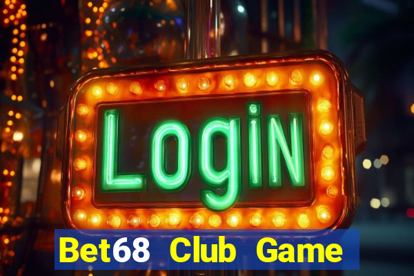 Bet68 Club Game Bài Club