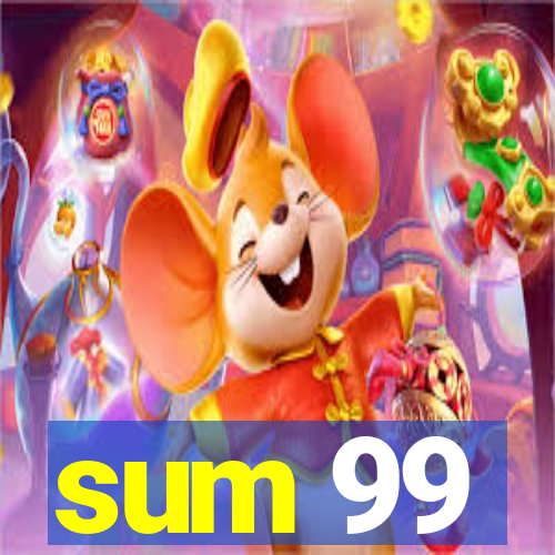 sum 99