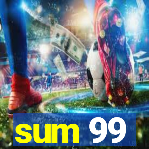 sum 99