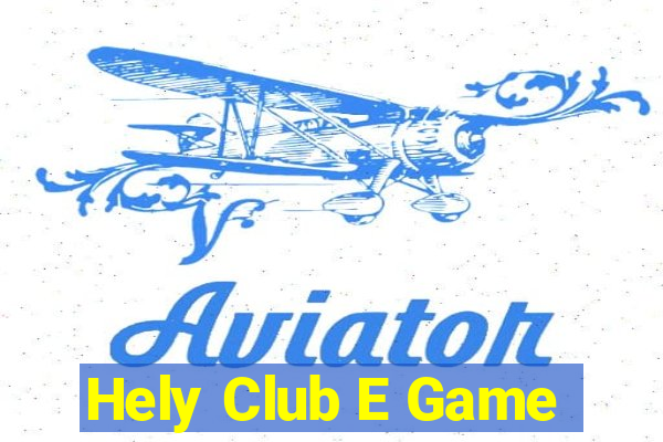 Hely Club E Game